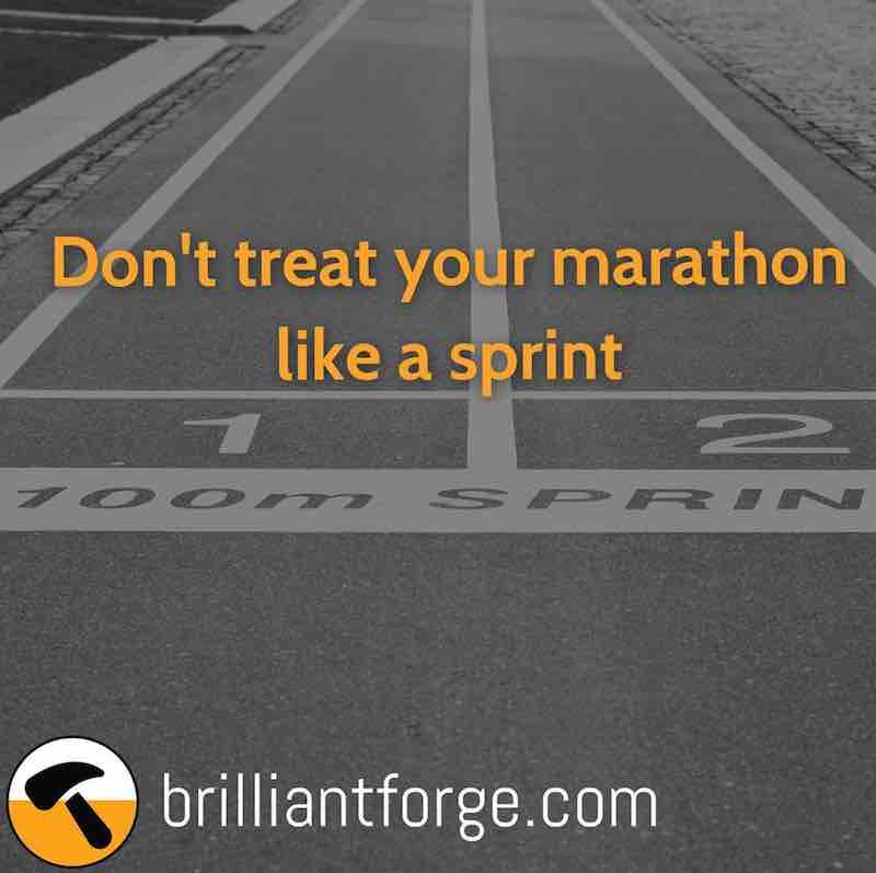 Don't teat your marathon like a sprint